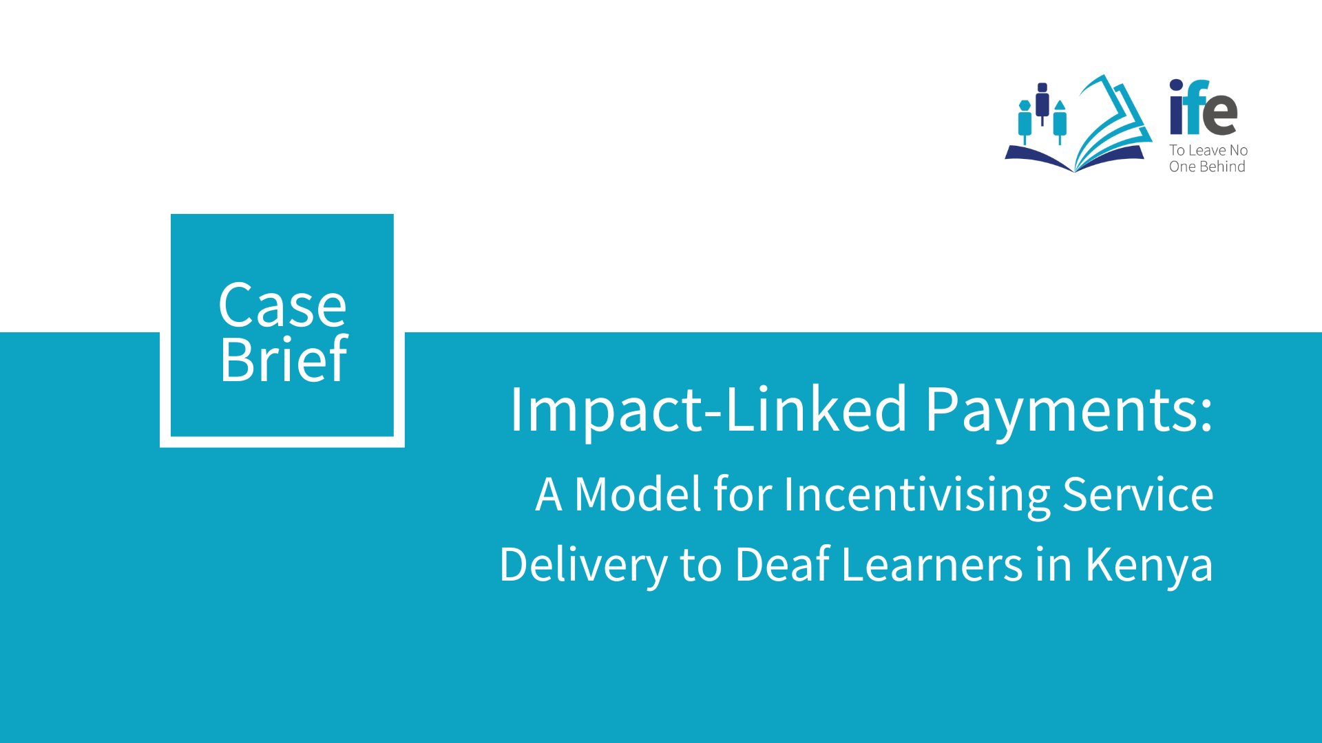 Impact-Linked Payments: A Model for Incentivising Service Delivery to Deaf Learners in Kenya